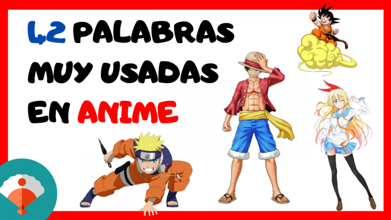 Palabras y expresiones usadas en el anime