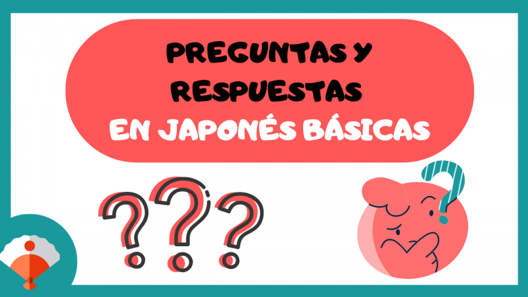 25 preguntas típicas en japonés y cómo contestarlas